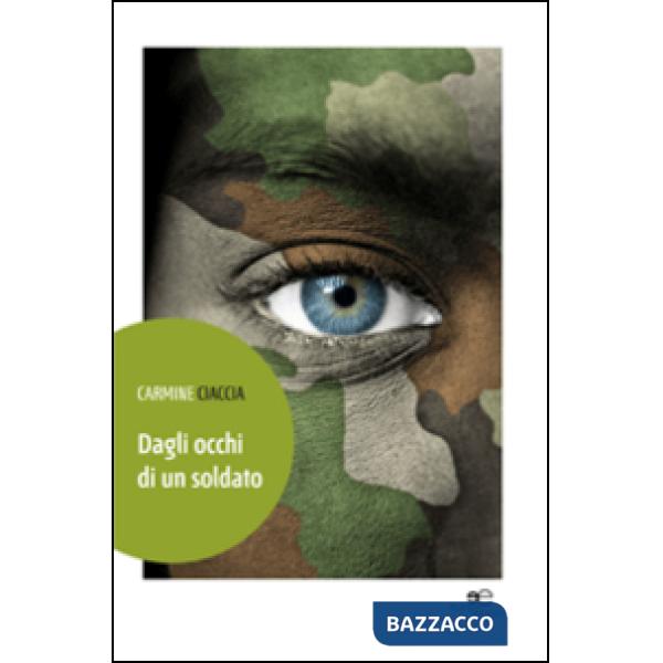 Dagli occhi di un soldato