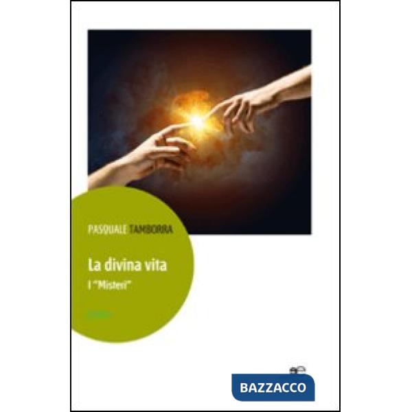 Divina vita. I misteri (La)