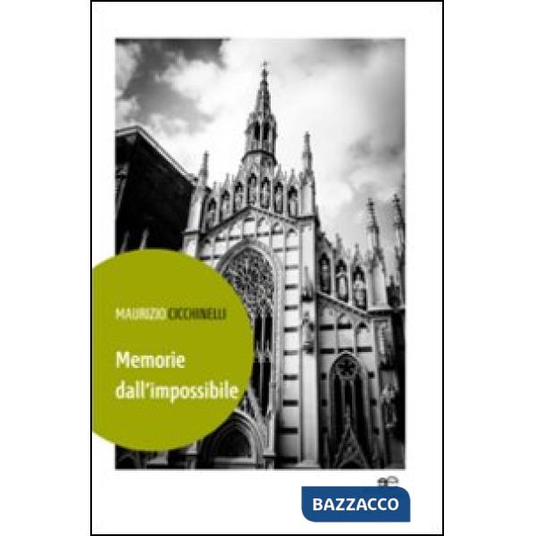 Memorie dall'impossibile