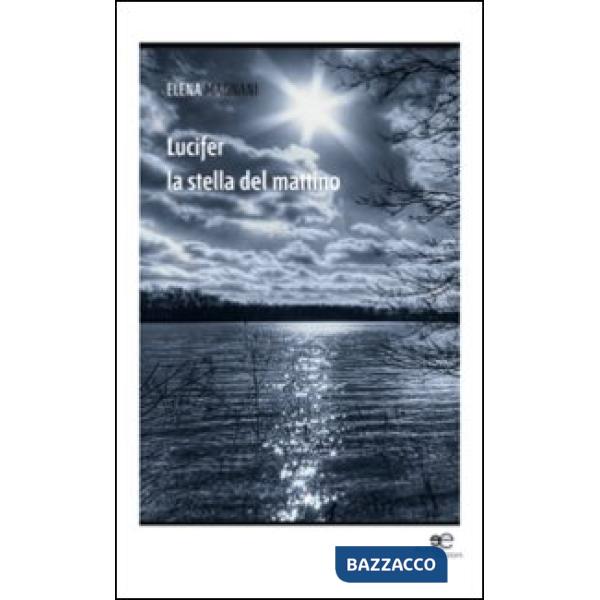Lucifer. La stella del mattino
