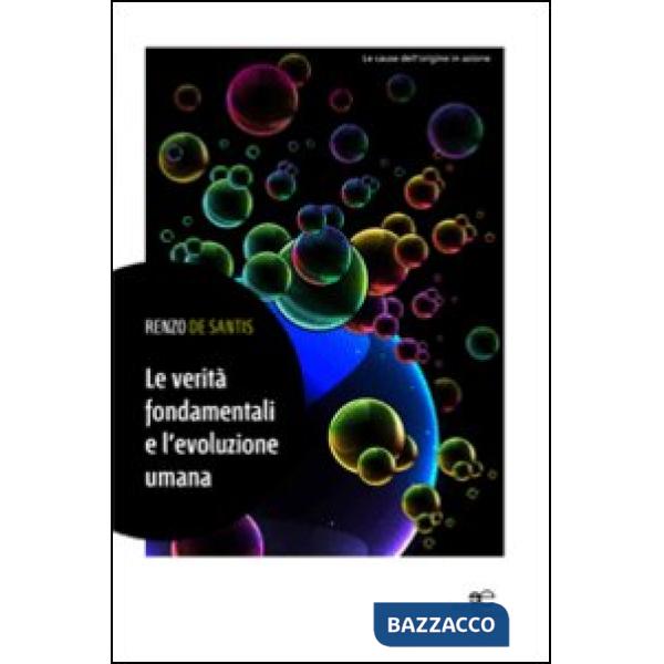 Verità fondamentali e l'evoluzione umana (Le)