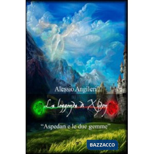 Leggenda di Xydon. Aspedan e le due gemme (La)