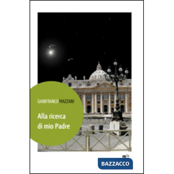 Alla ricerca di mio padre