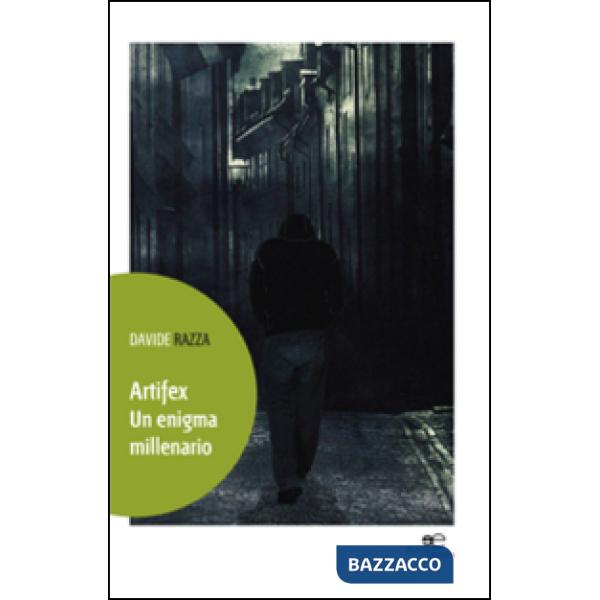 Artifex. Un enigma millenario