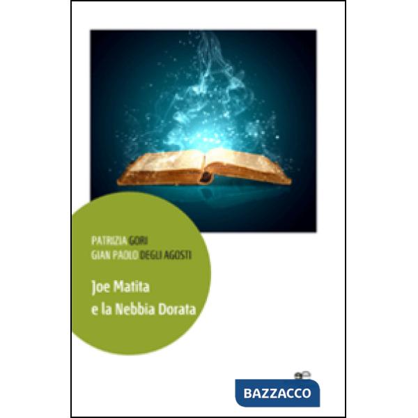 Joe Matita e la nebbia dorata