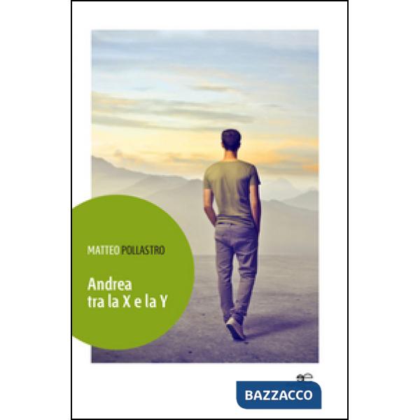 Andrea tra la X e la Y