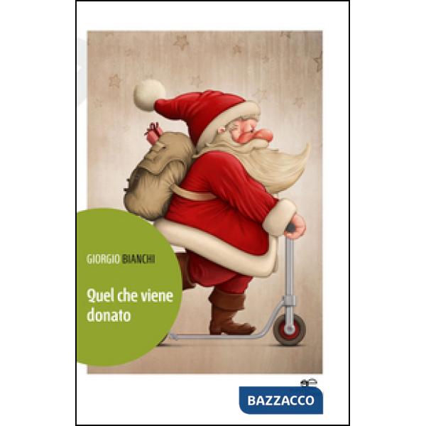 Quel che viene donato