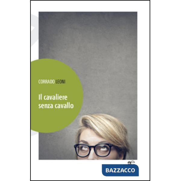 Cavaliere senza cavallo (Il)