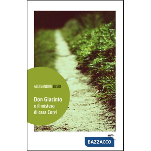 Don Giacinto e il mistero di casa Corvi