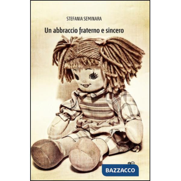 Abbraccio fraterno e sincero (Un)