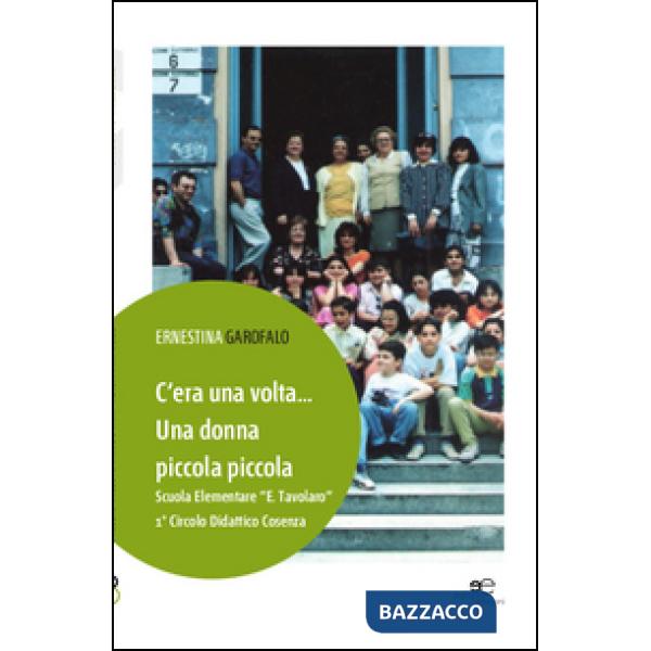 C'era una volta... una donna piccola piccola