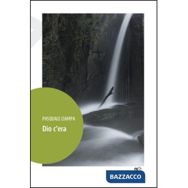 Dio c'era