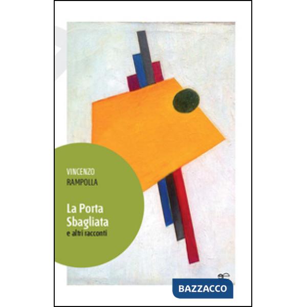 Porta sbagliata e altri racconti (La)