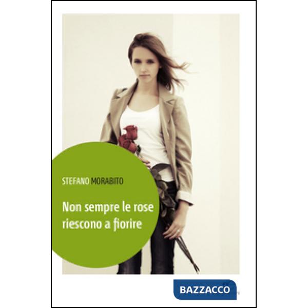 Non sempre le rose riescono a fiorire