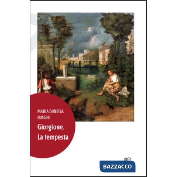 Giorgione. La tempesta
