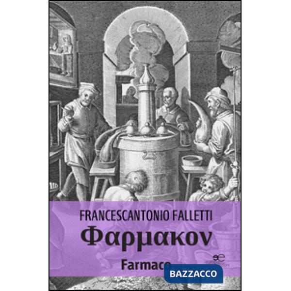 Farmacon. Farmaco