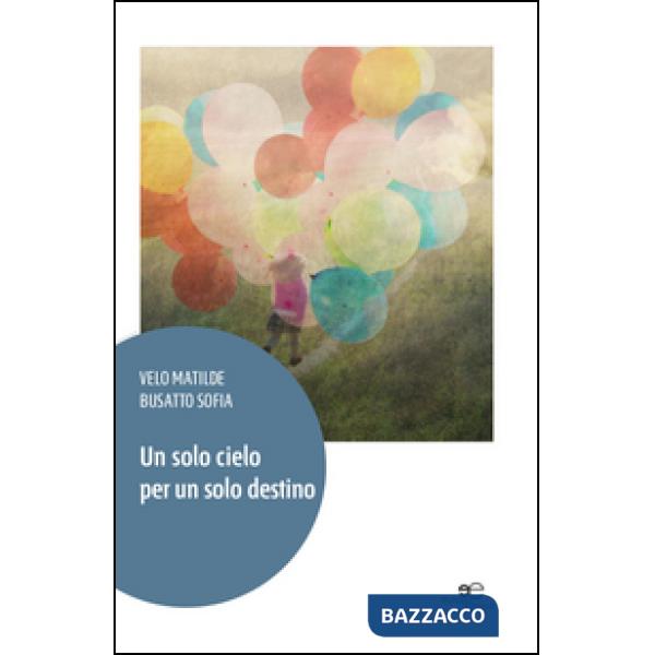 Solo cielo per un solo destino (Un)