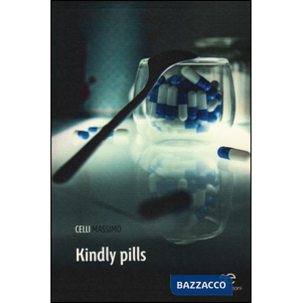 Kindly pills