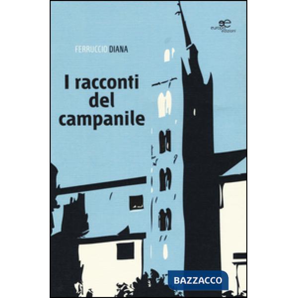 Racconti del campanile (I)