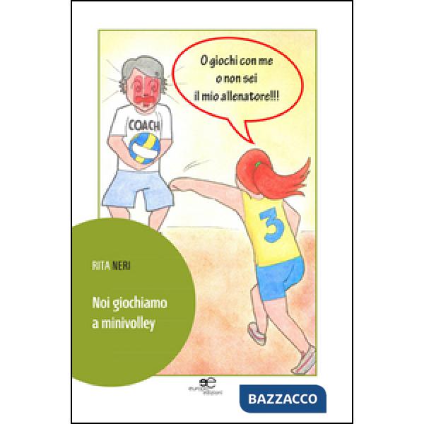 Noi giochiamo a minivolley