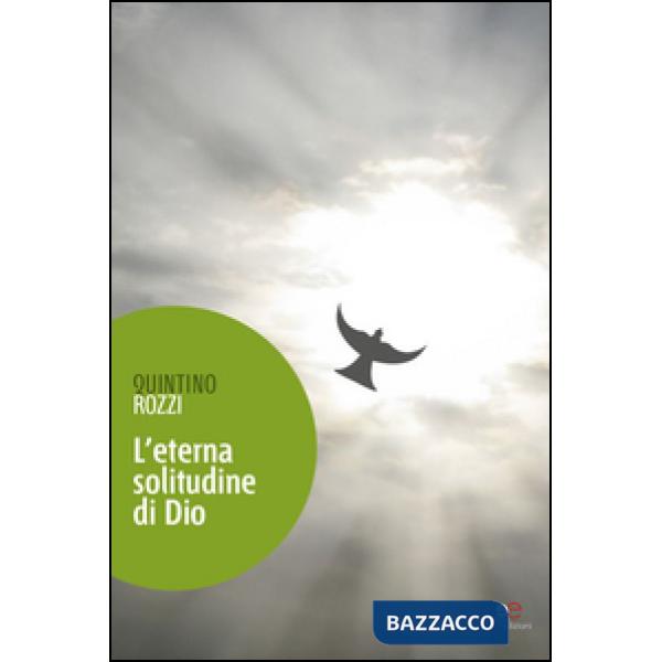 Eterna solitudine di Dio (L')