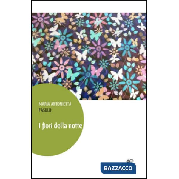 Fiori della notte (I)