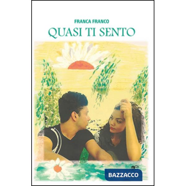 Quasi ti sento