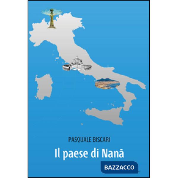 Paese di Nanà (Il)