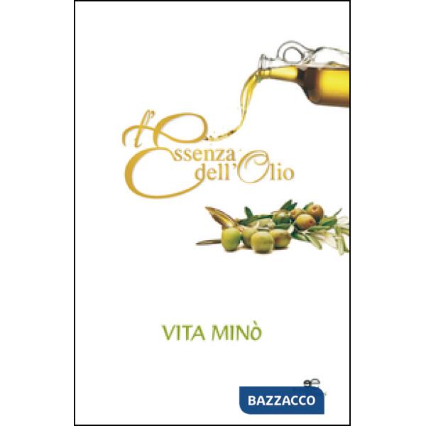 Essenza dell'olio (L')