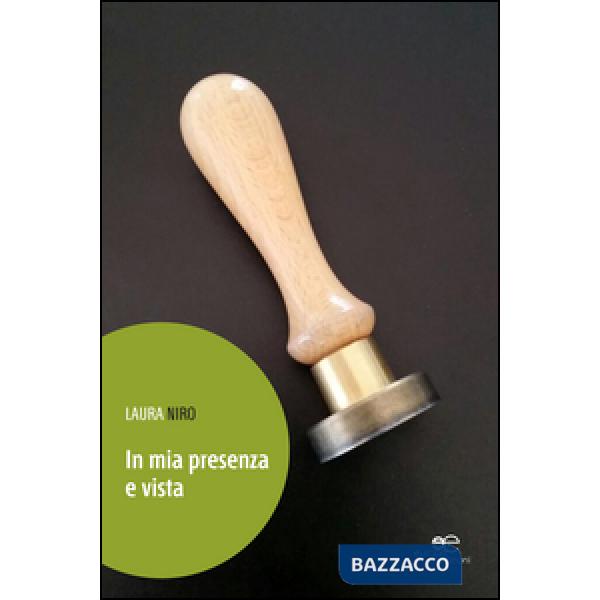 In mia presenza e vista