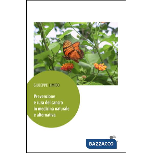 Prevenzione e cura del cancro in medicina naturale e alternativa
