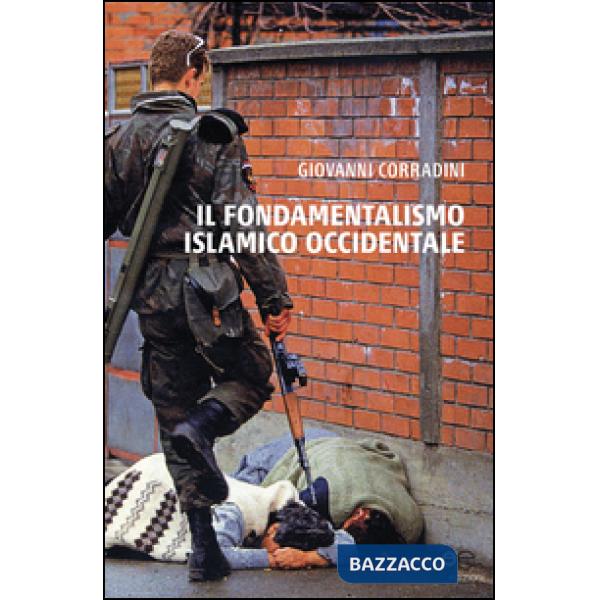 Fondamentalismo islamico occidentale (Il)