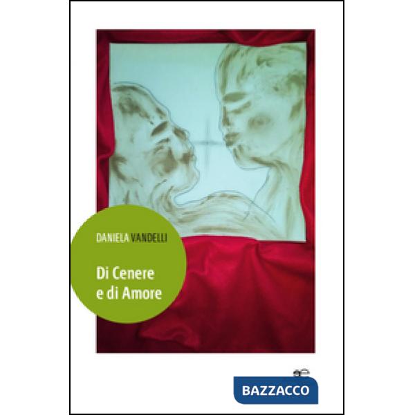 Di cenere e di amore