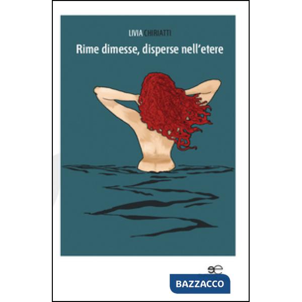 Rime dimesse, disperse nell'etere