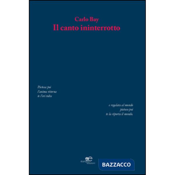 Canto ininterrotto (Il)