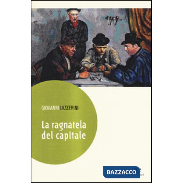 Ragnatela del capitale (La)