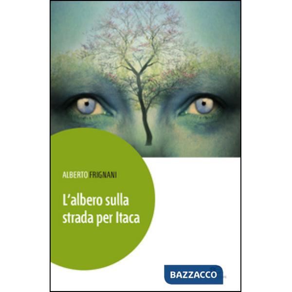 Albero sulla strada per Itaca (L')