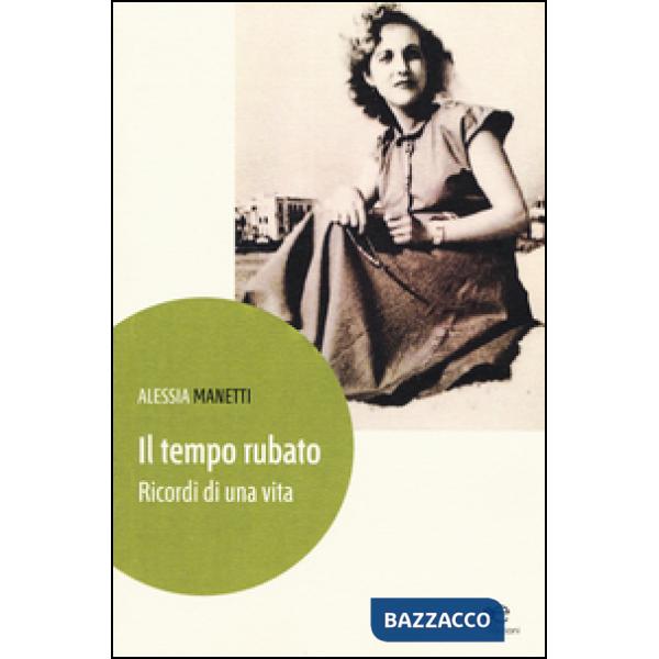 Tempo rubato. Ricordi di una vita (Il)