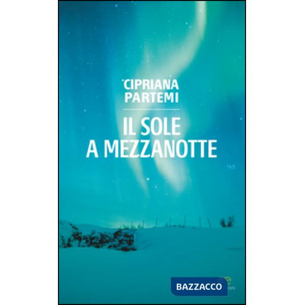 Sole di mezzanotte (Il)