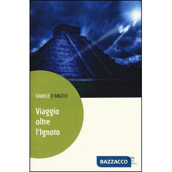 Viaggio oltre l'ignoto