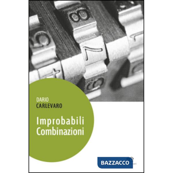 Improbabili combinazioni