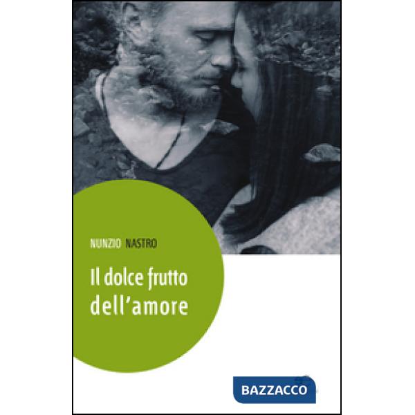 Dolce frutto dell'amore (Il)