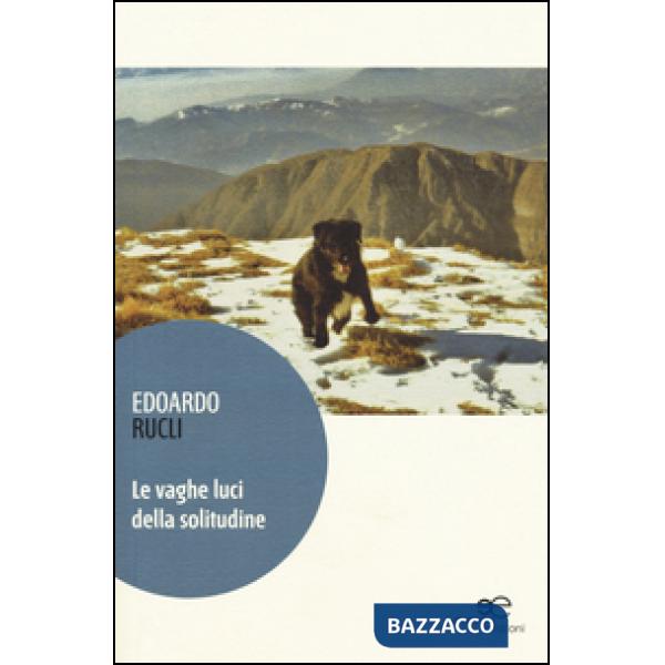 Vaghe luci della solitudine (Le)