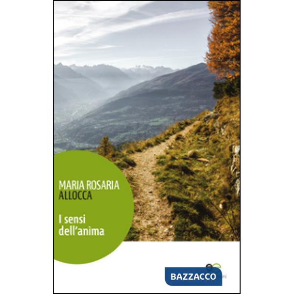 Sensi dell'anima (I)