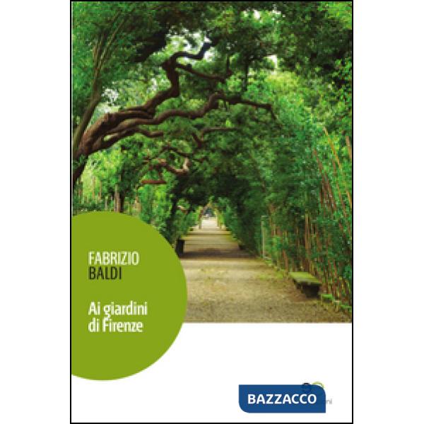 Ai giardini di Firenze