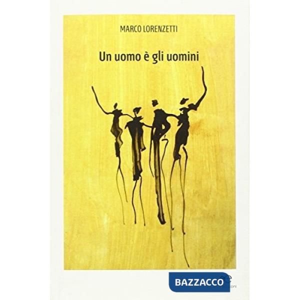 Uomo è gli uomini. Una storia africana (Un)