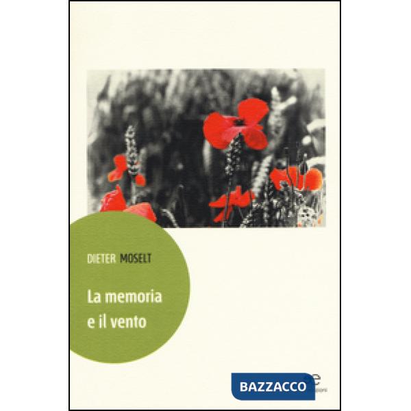 Memoria e il vento (La)
