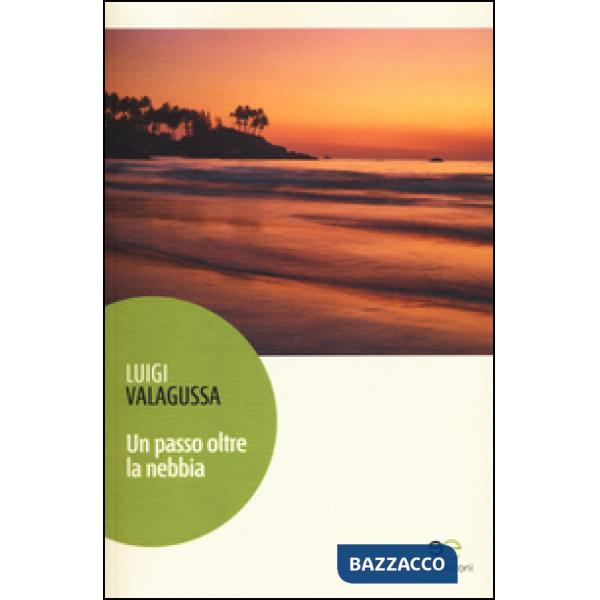 Passo oltre la nebbia (Un)