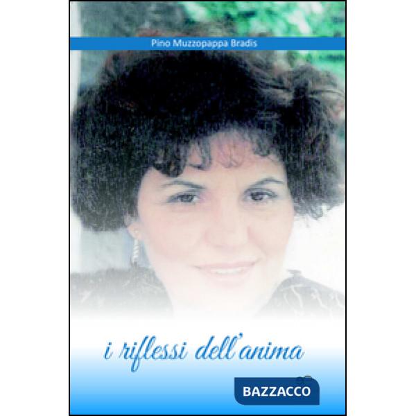 Riflessi dell'anima (I)