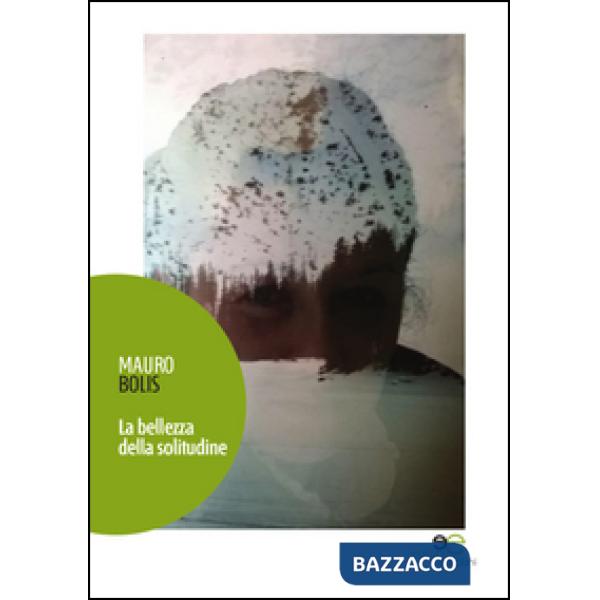 Bellezza della solitudine (La)